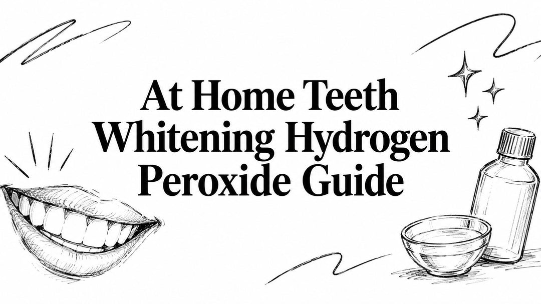 At Home Teeth Whitening Hydrogen Peroxide Guide