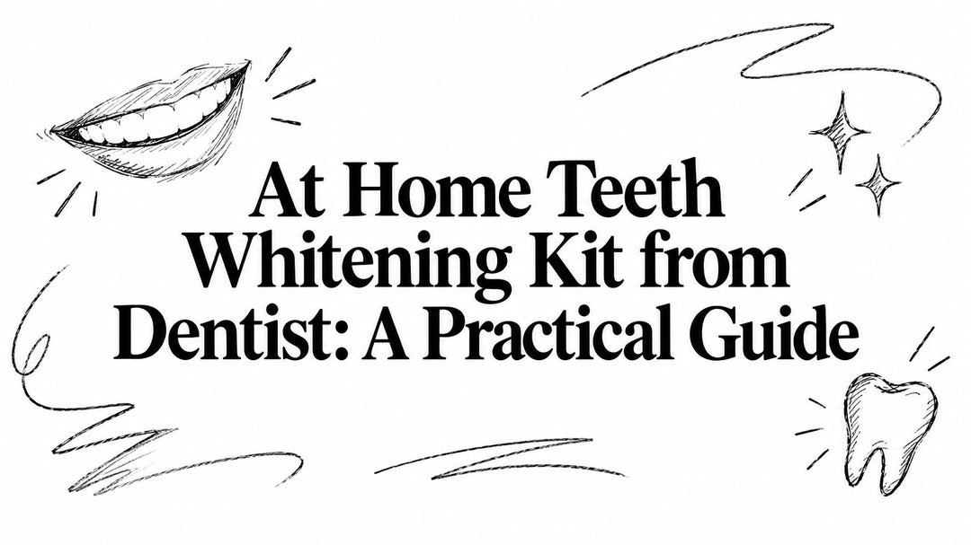 At Home Teeth Whitening Kit from Dentist: A Practical Guide
