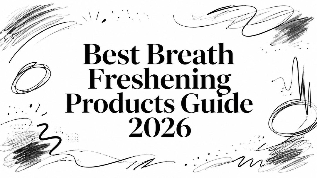 Best Breath Freshening Products Guide 2026