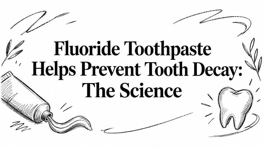 Fluoride Toothpaste Helps Prevent Tooth Decay: The Science