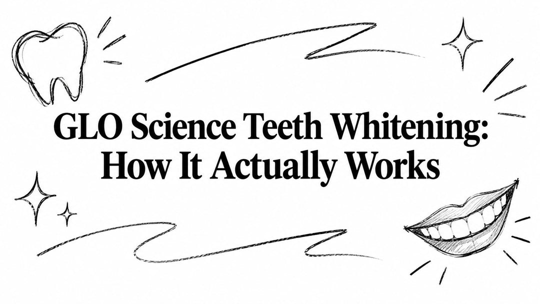 GLO Science Teeth Whitening: How It Actually Works