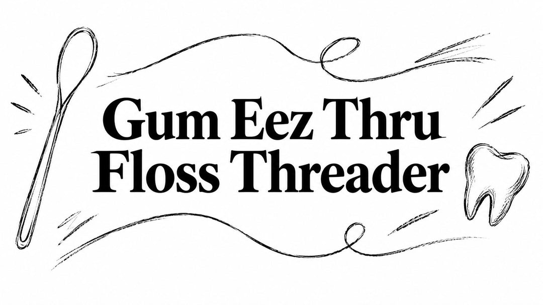 Gum Eez Thru Floss Threader