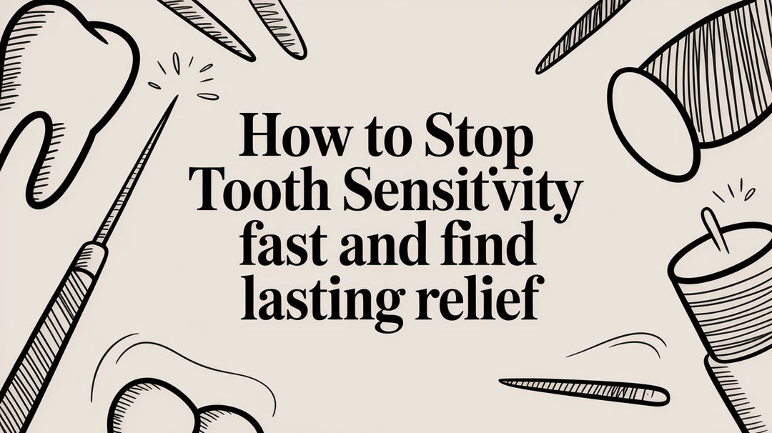 How to Stop Tooth Sensitivity Fast and Find Lasting Relief
