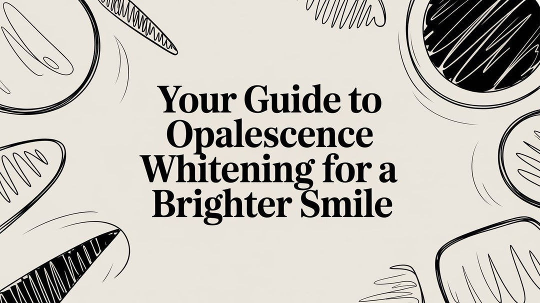Your Guide to Opalescence Whitening for a Brighter Smile