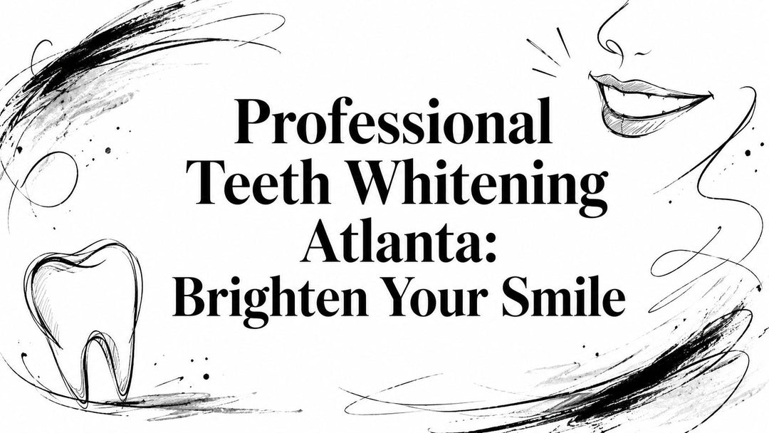 Professional Teeth Whitening Atlanta: Brighten Your Smile