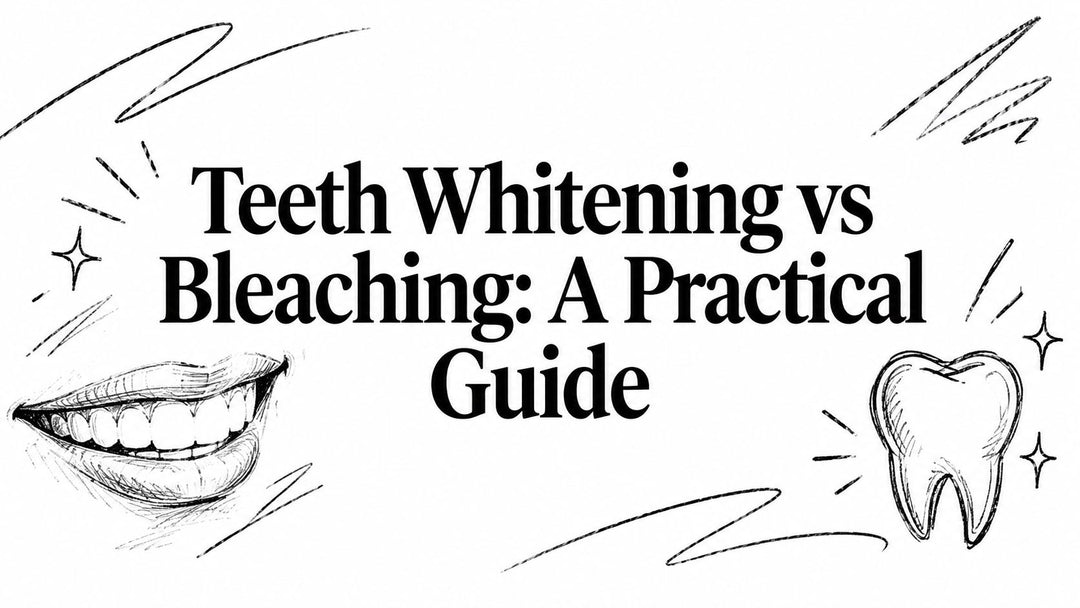 Teeth Whitening vs Bleaching: A Practical Guide