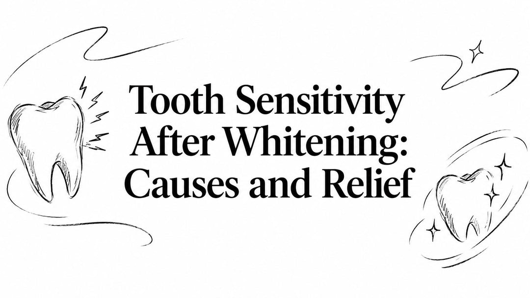 Tooth Sensitivity After Whitening: Causes and Relief