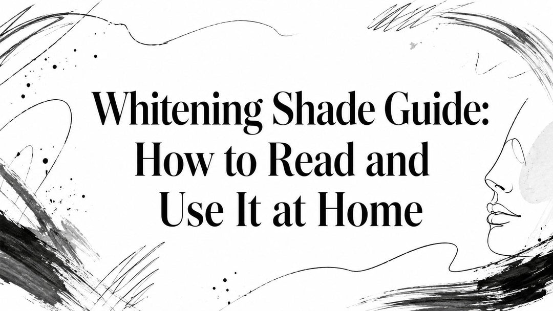 Whitening Shade Guide: How to Read and Use It at Home